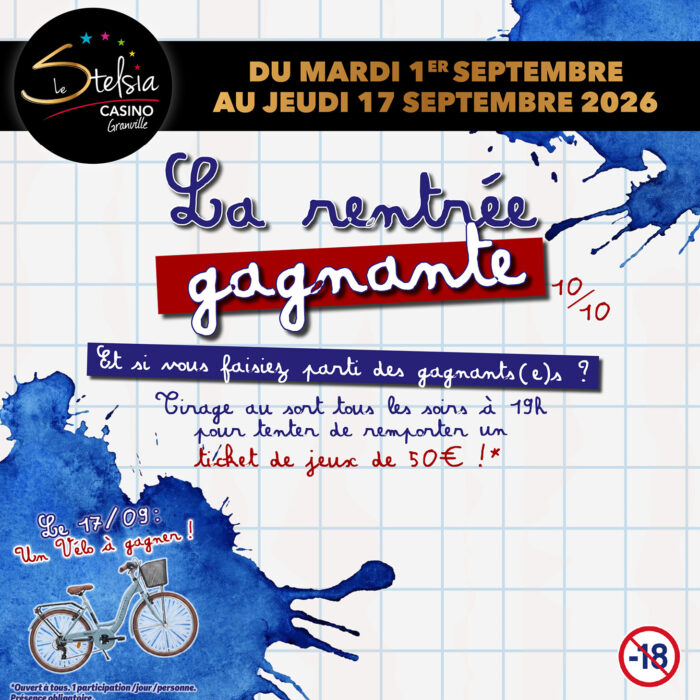 🎒 LA RENTRÉE SERA GAGNANTE AU STELSIA CASINO GRANVILLE ! 🚲💸